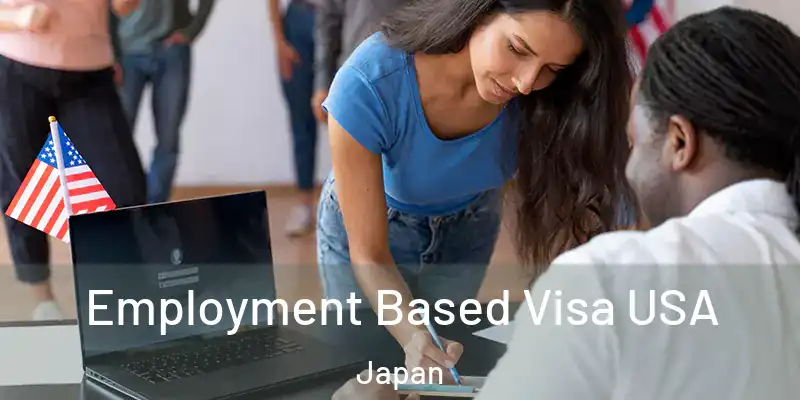 Employment Based Visa USA Japan