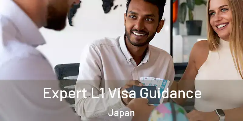  Expert L1 Visa Guidance Japan