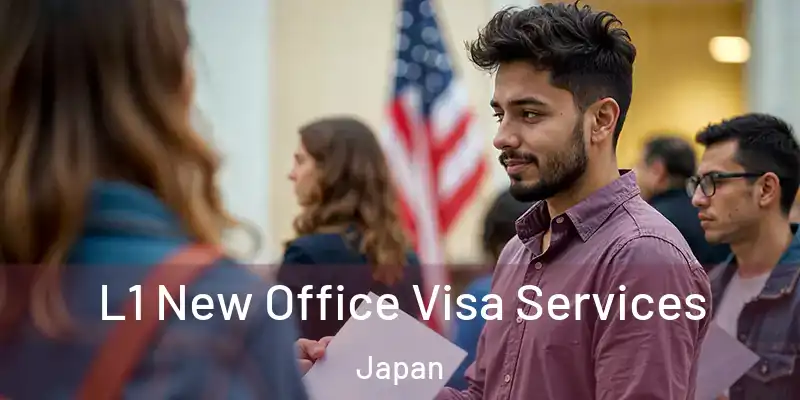  L1 New Office Visa Services Japan