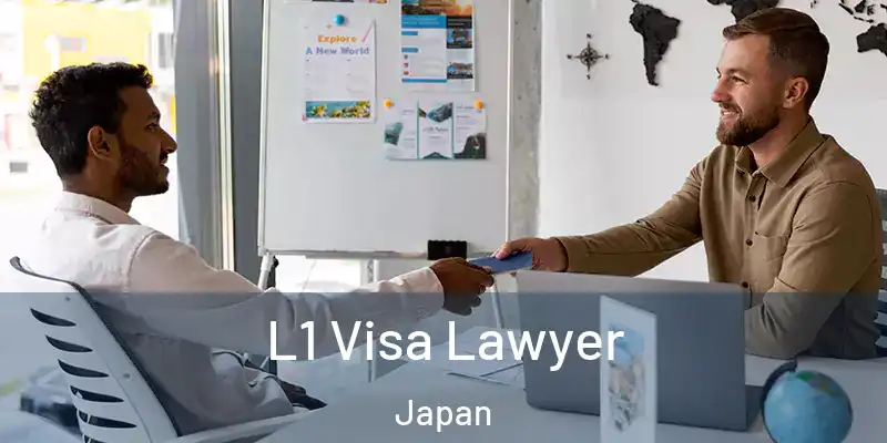  L1 Visa Lawyer Japan