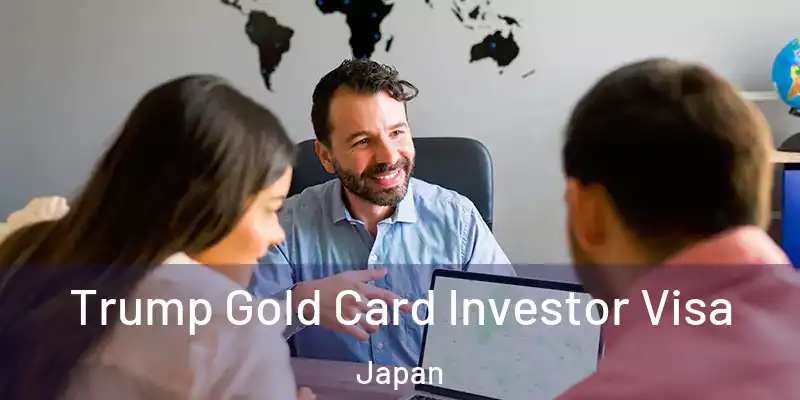  Trump Gold Card Investor Visa Japan