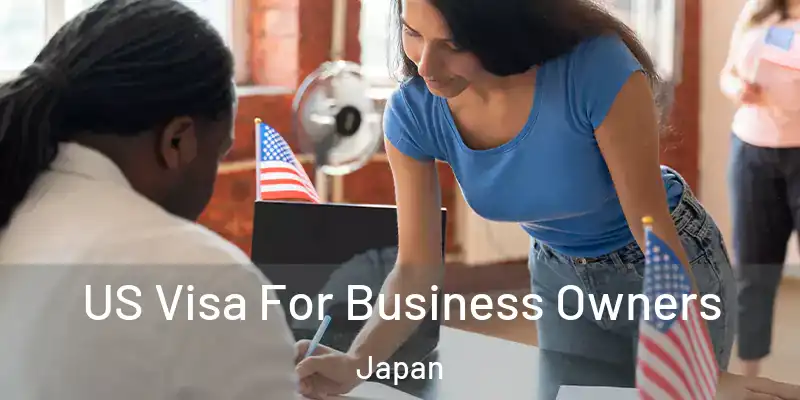  US Visa For Business Owners Japan