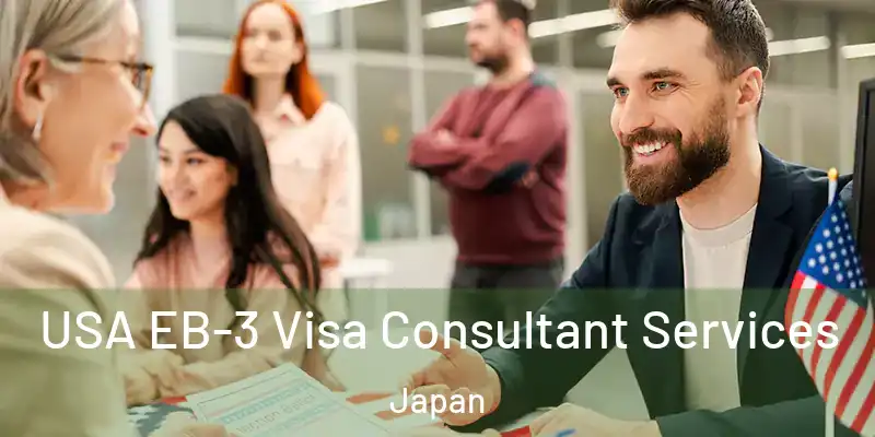  USA EB-3 Visa Consultant Services Japan
